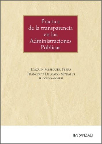 Práctica de la transparencia en las administraciones públicas