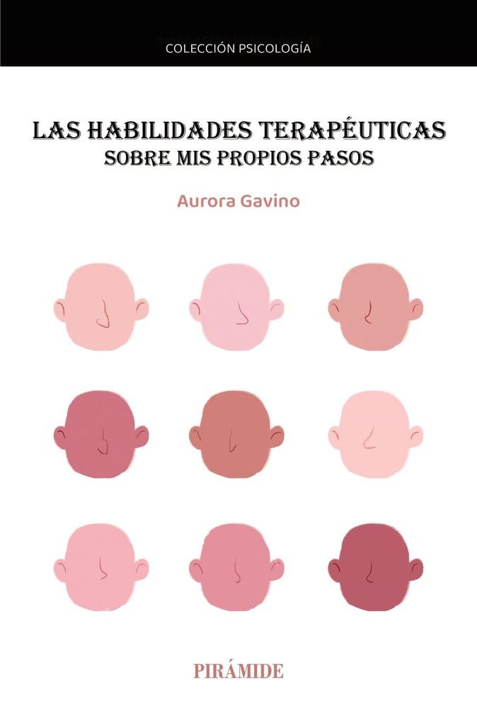 LAS HABILIDADES TERAPÉUTICAS SOBRE MIS PROPIOS PASOS