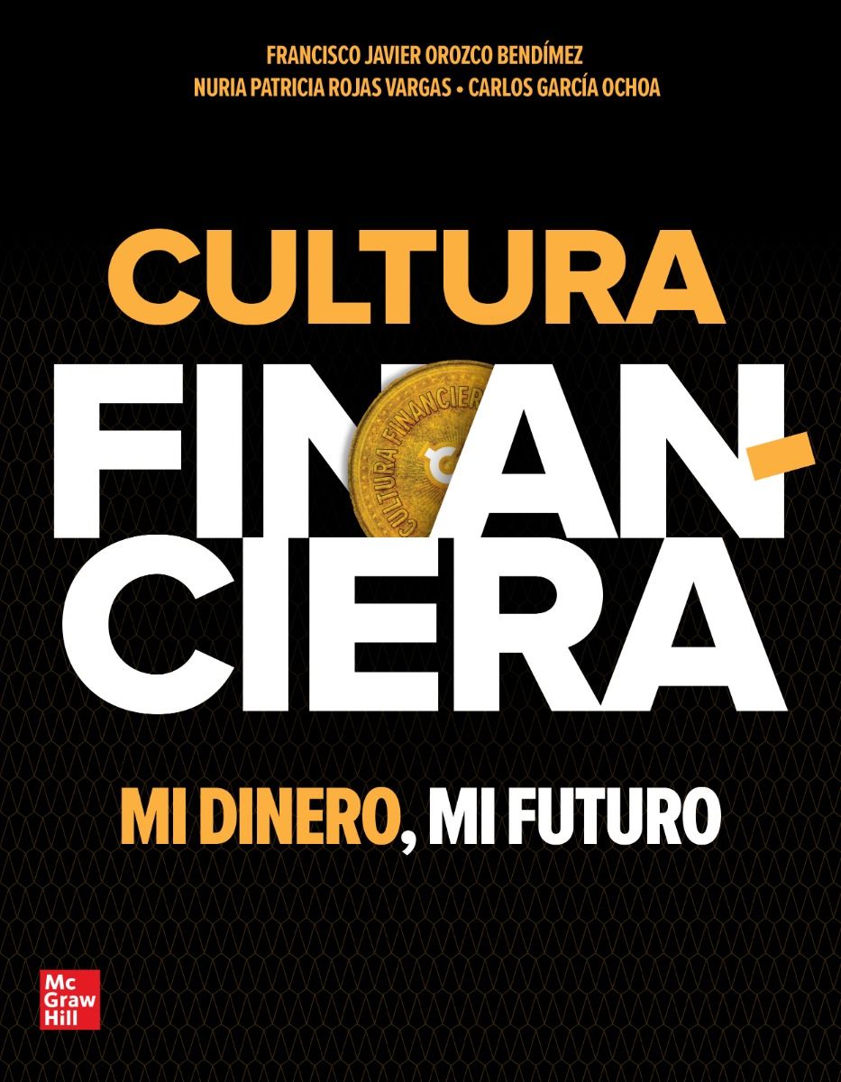 Cultura Financiera, Mi Dinero, Mi Futuro