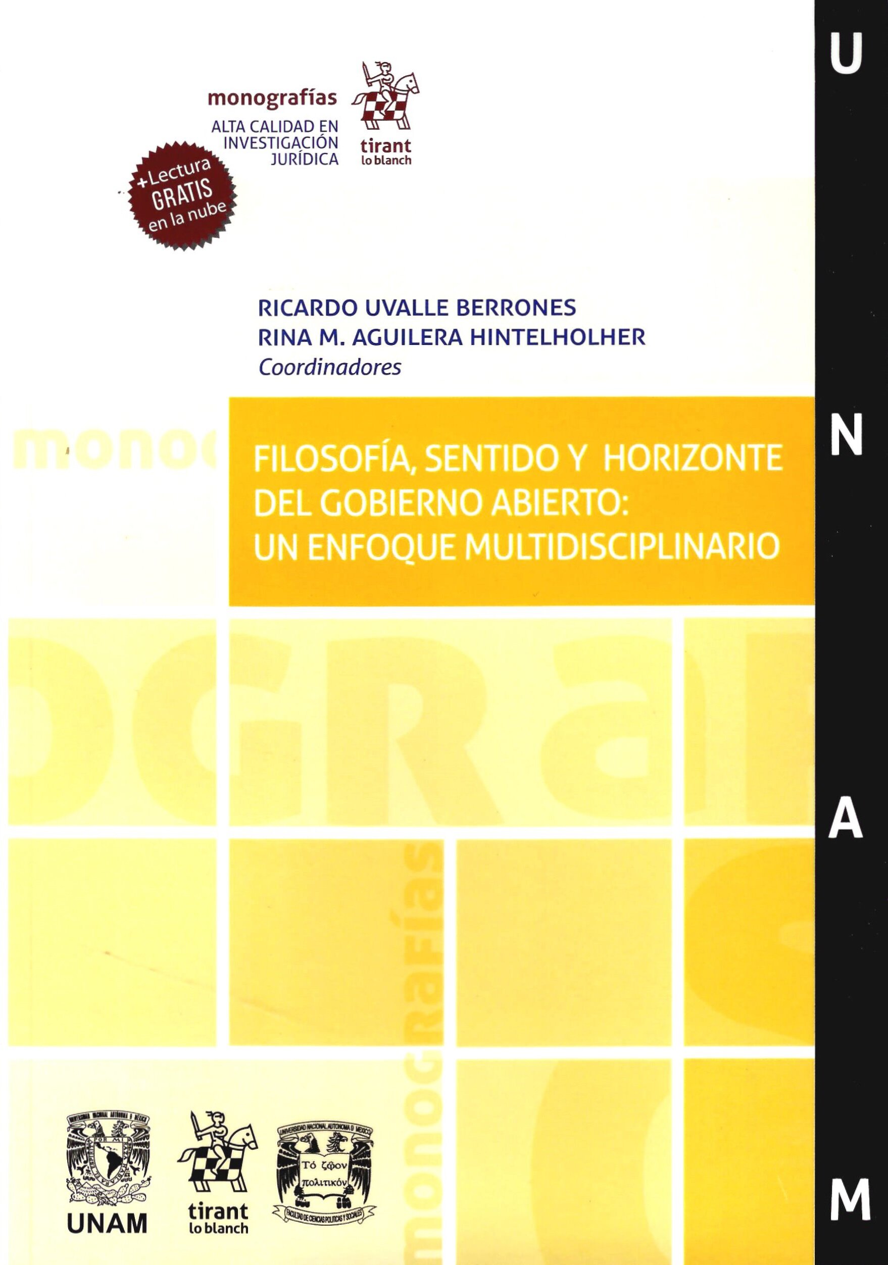FILOSOFÍA, SENTIDO Y HORIZONTE DEL GOBIERNO ABIERTO: UN ENFOQUE MULTIDISCIPLINARIO + LECTURA EN LA NUBE