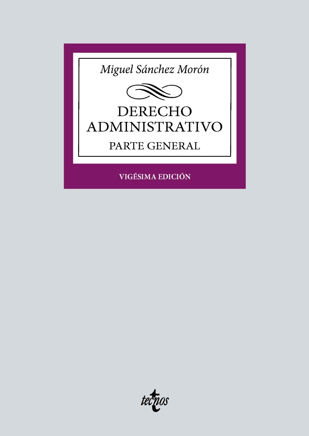 DERECHO ADMINISTRATIVO PARTE GENERAL