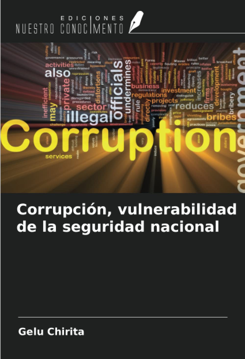 CORRUPCIÓN, VULNERABILIDAD DE LA SEGURIDAD NACIONAL