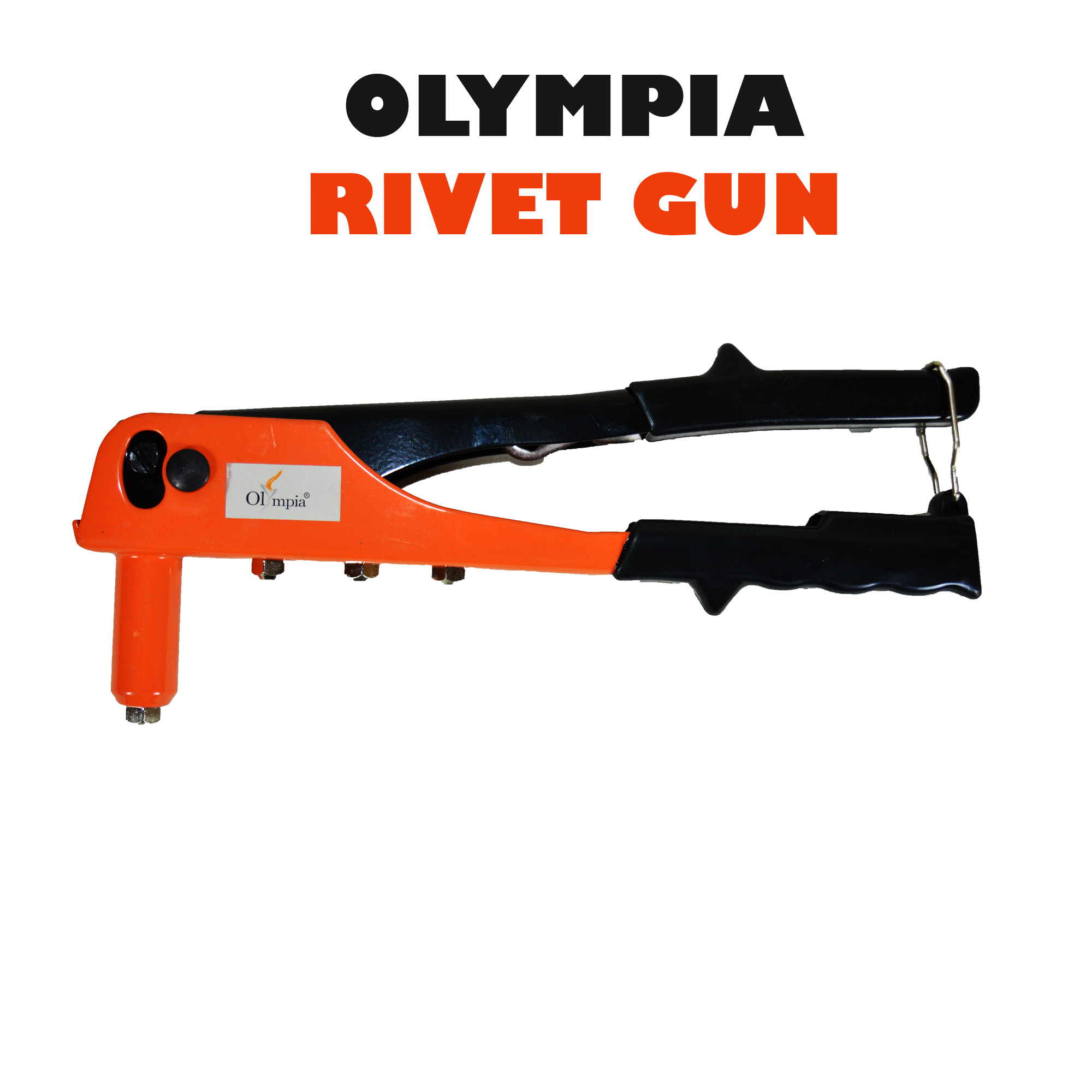 OLYMPIA HAND RIVETER, RIVET ,HEAVY DUTY RIVERTER, RIVET GUN