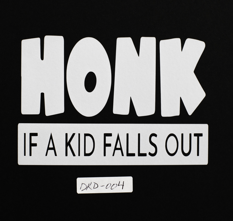 Honk If A Kid Falls Out 
