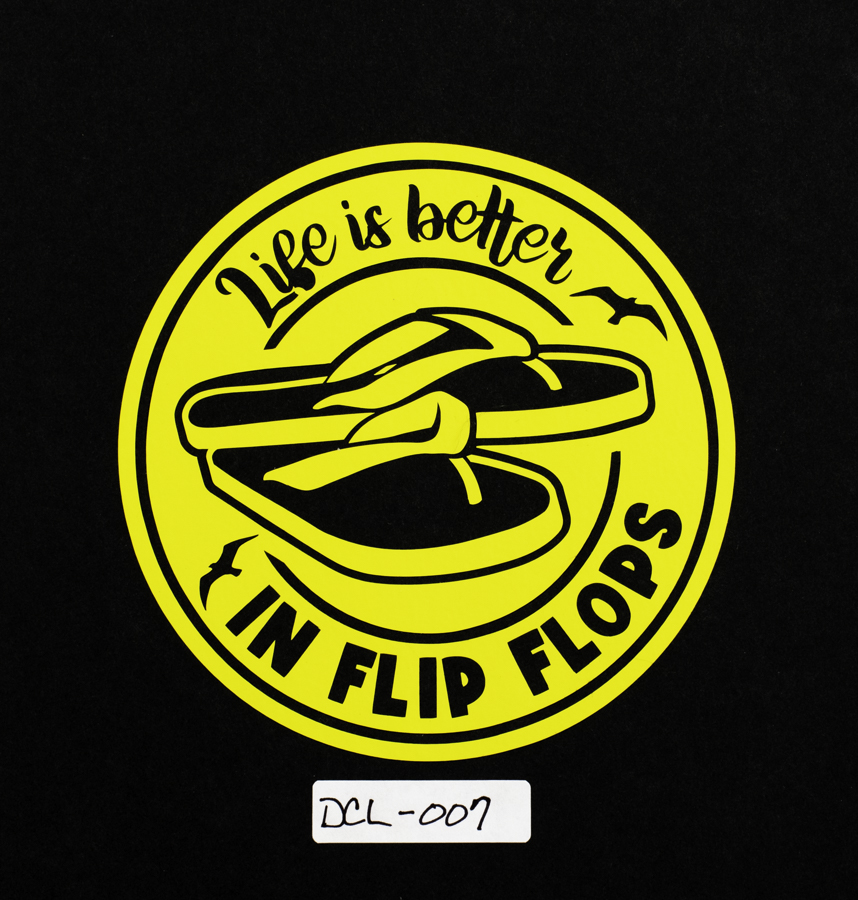 Life is Better in Flip Flops