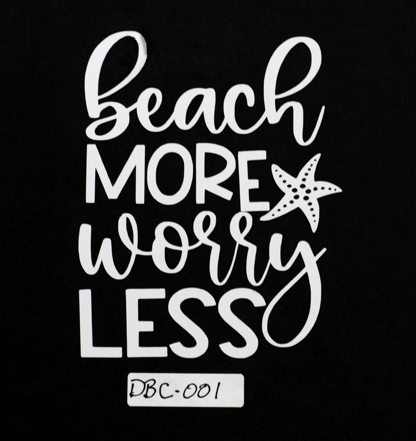 Beach More, Worry Less 