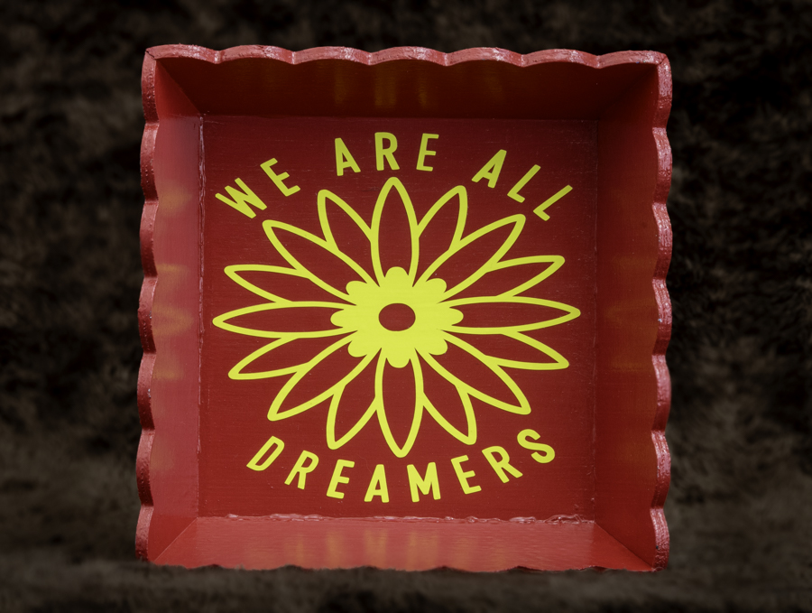 We Are All Dreamers Trinket Tray
