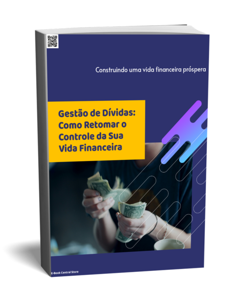 Gestão de Dívidas: Como Retomar o Controle da Sua Vida Financeira