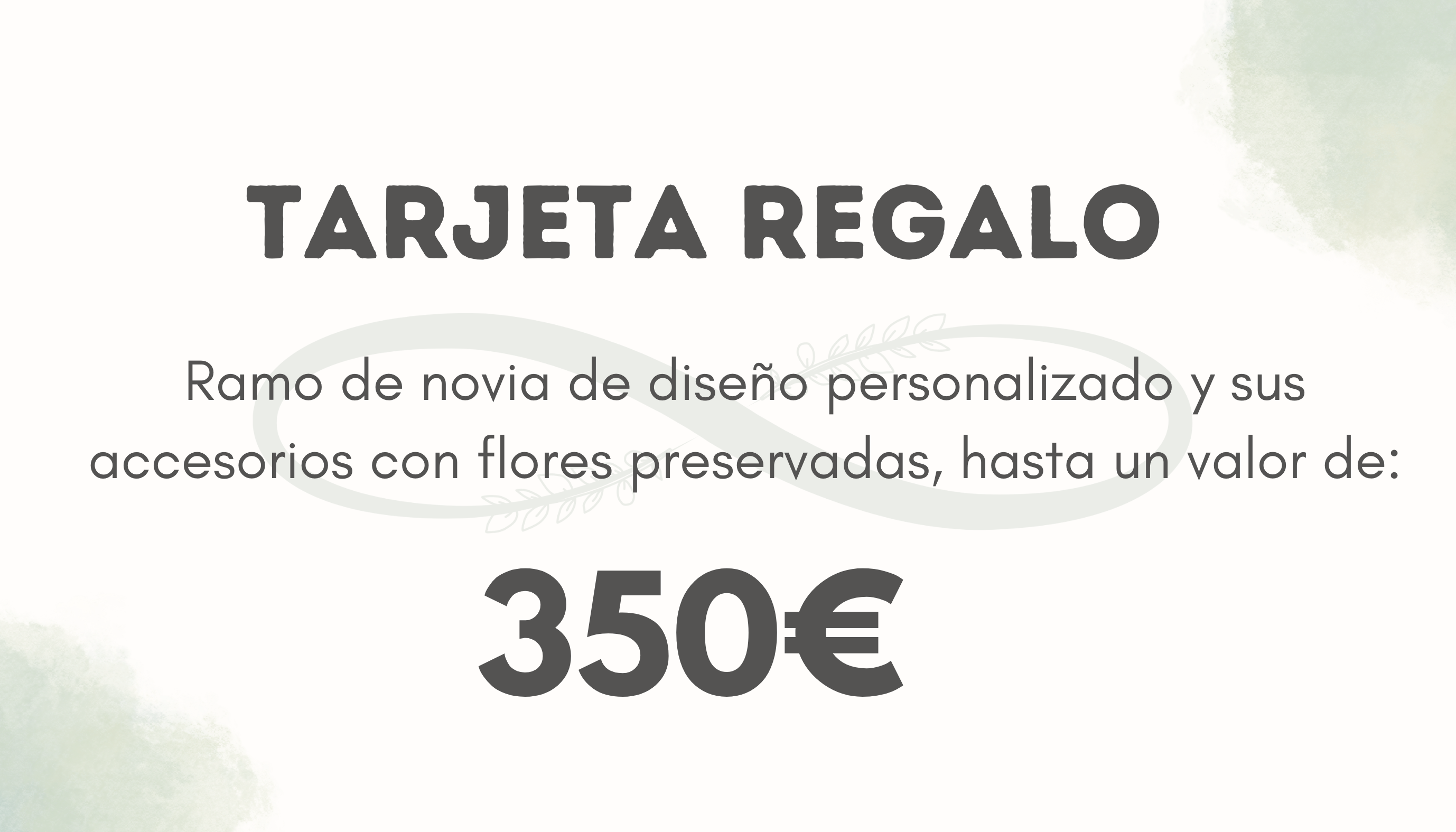 TARJETA REGALO 350€