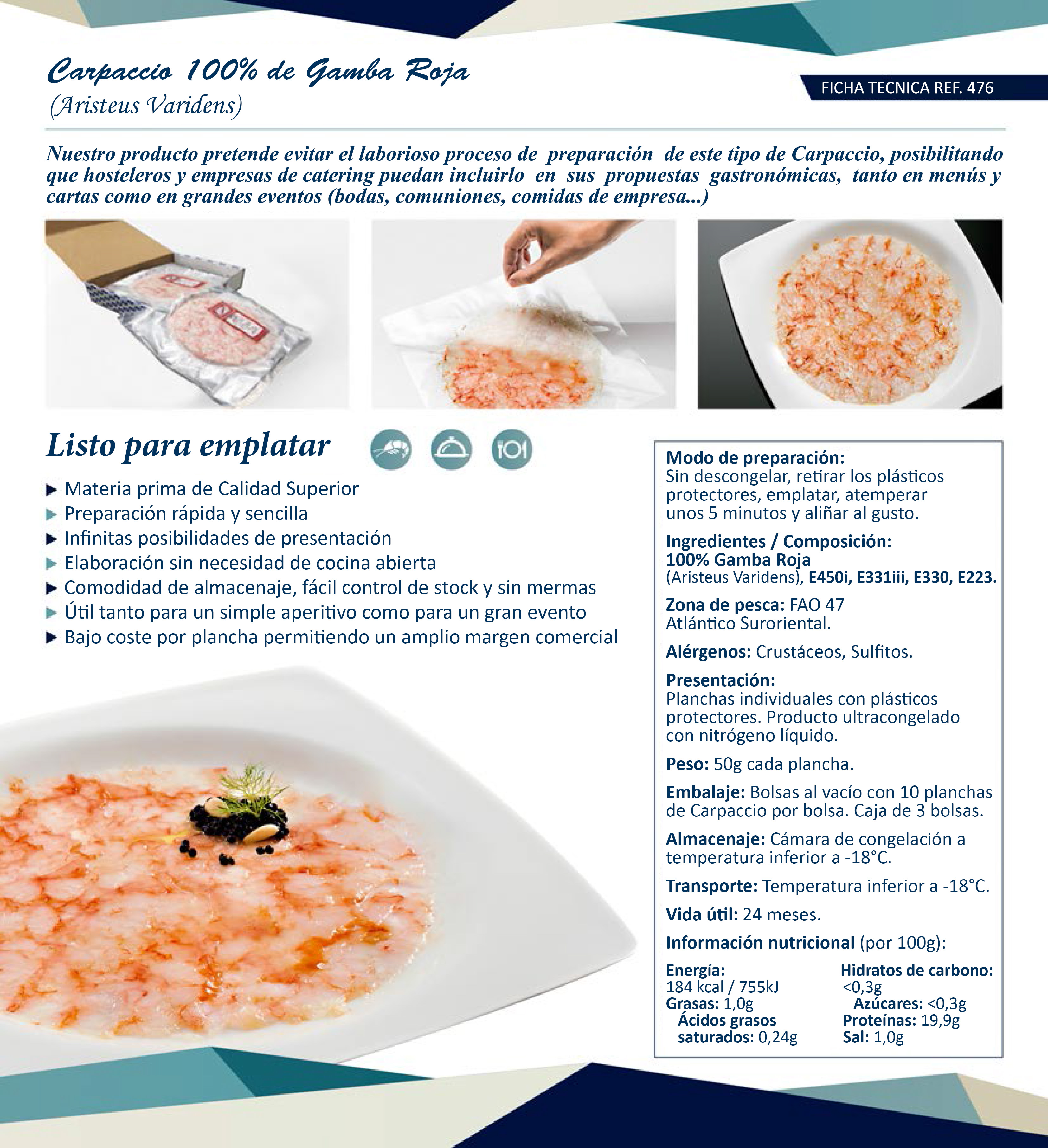 Carpaccio 100% Gamba Roja