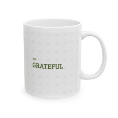 I’M GRATEFUL – Mug de cerámica 11 oz