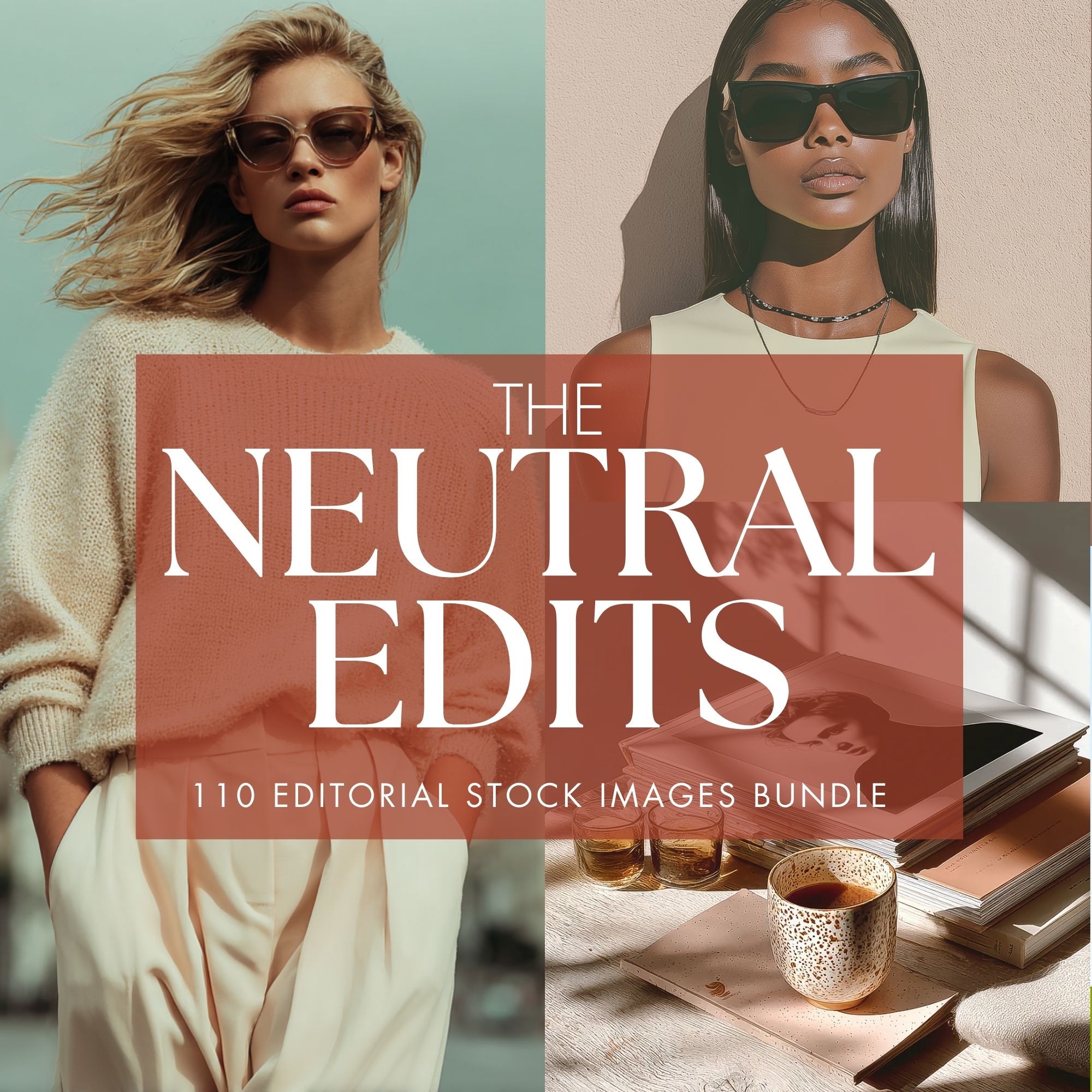 The Neutral Edits Bundle . 110 Stock Images