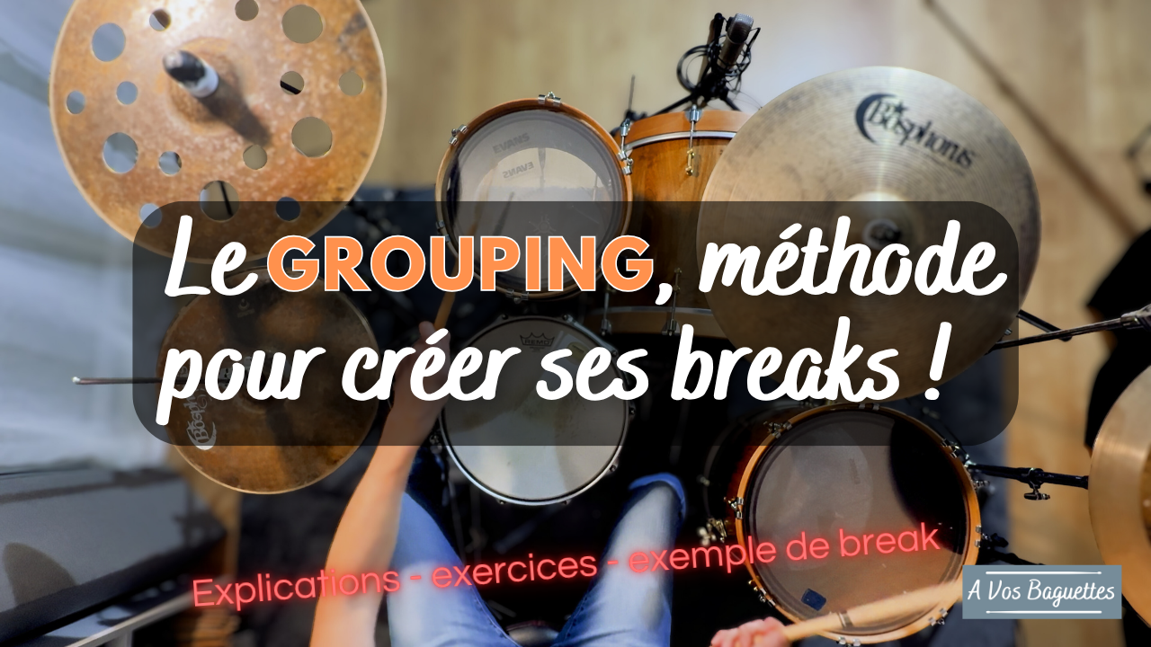Fascicule GROUPING : Cours, partitions + 2 breaks détaillés