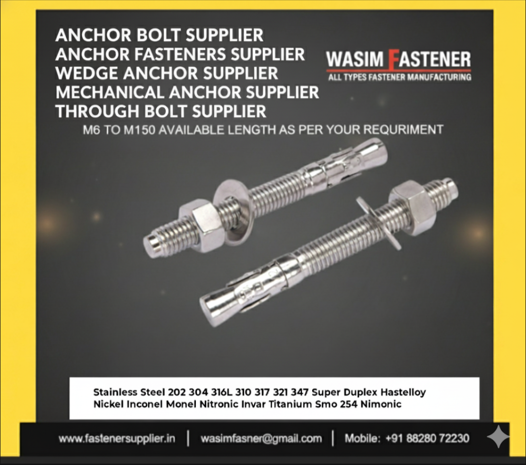 Anchor bolts and fasteners Anchor Bolt Supplier Wedge Anchor Supplier Anchor Fastener Supplier Mechanical Anchor Supplier Through bolt Supplier