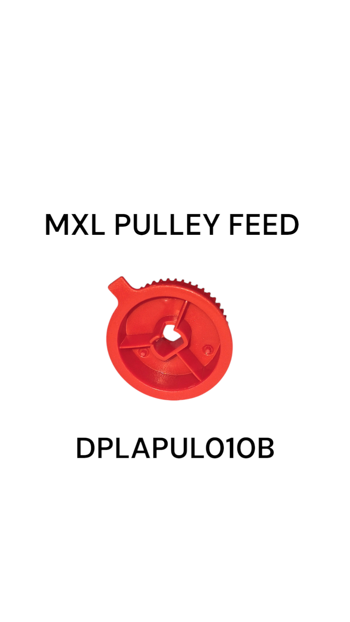 MXL PULLEY FEED 