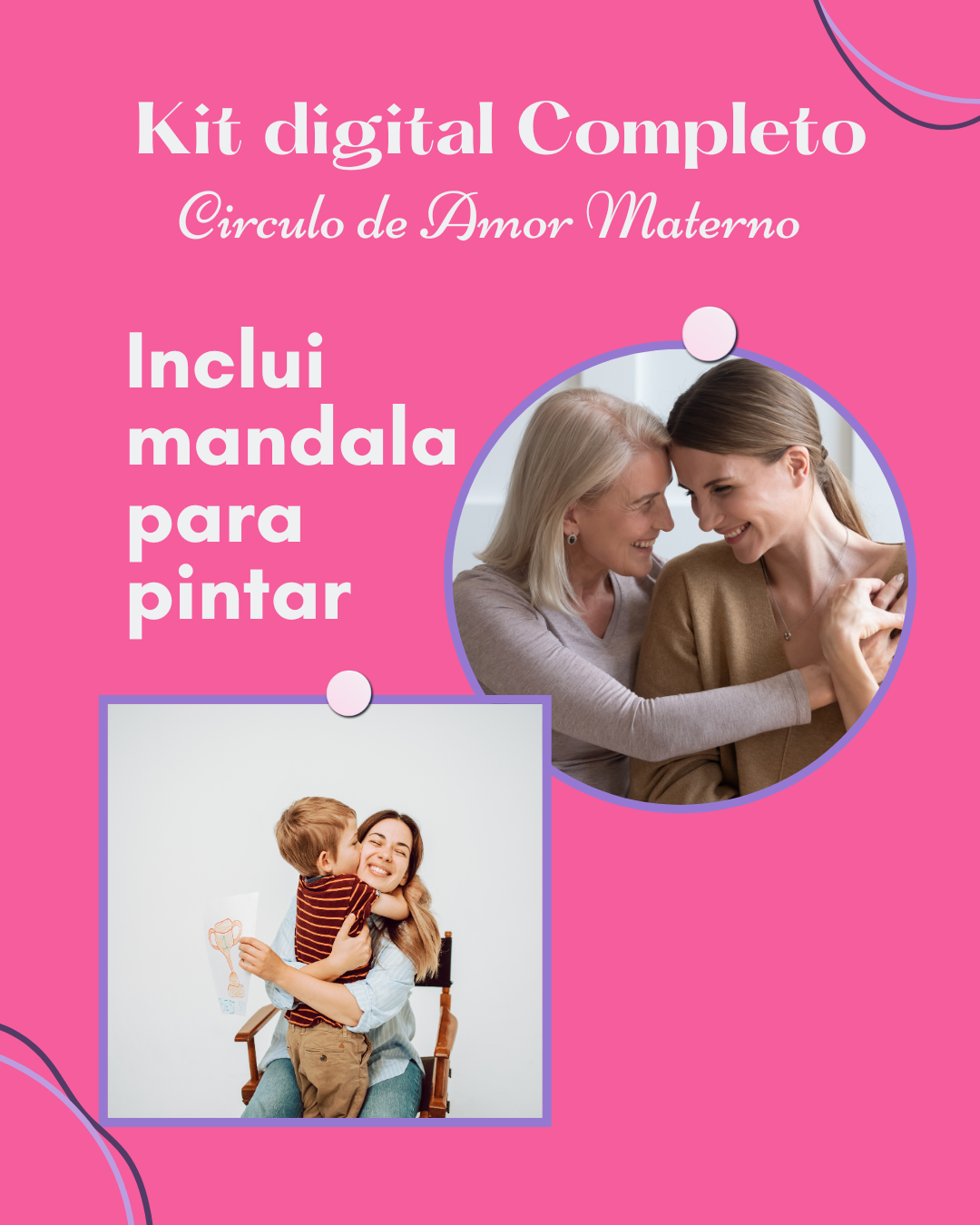 Kit Digital "Circulo do Amor "
