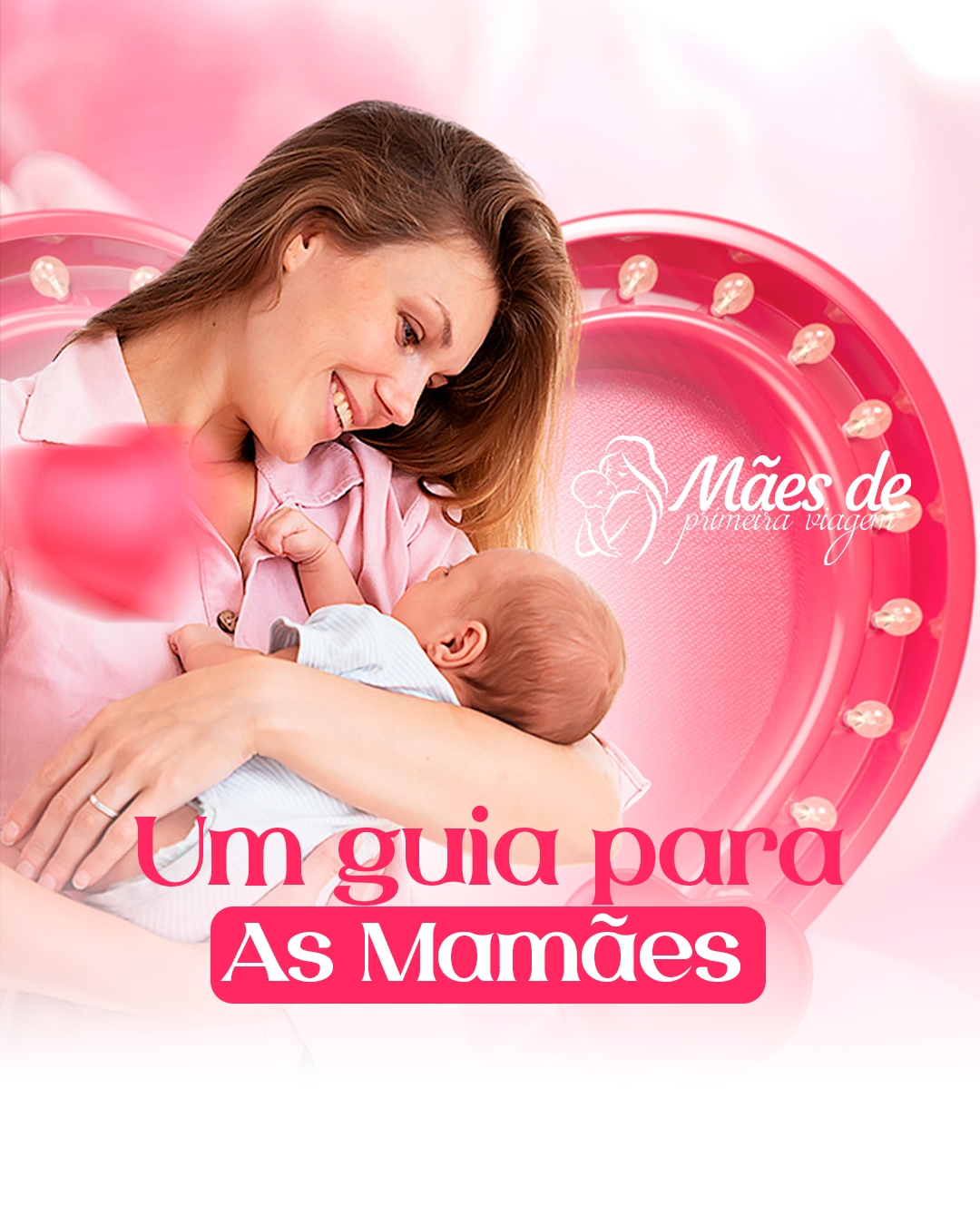 Mães de Primeira Viagem