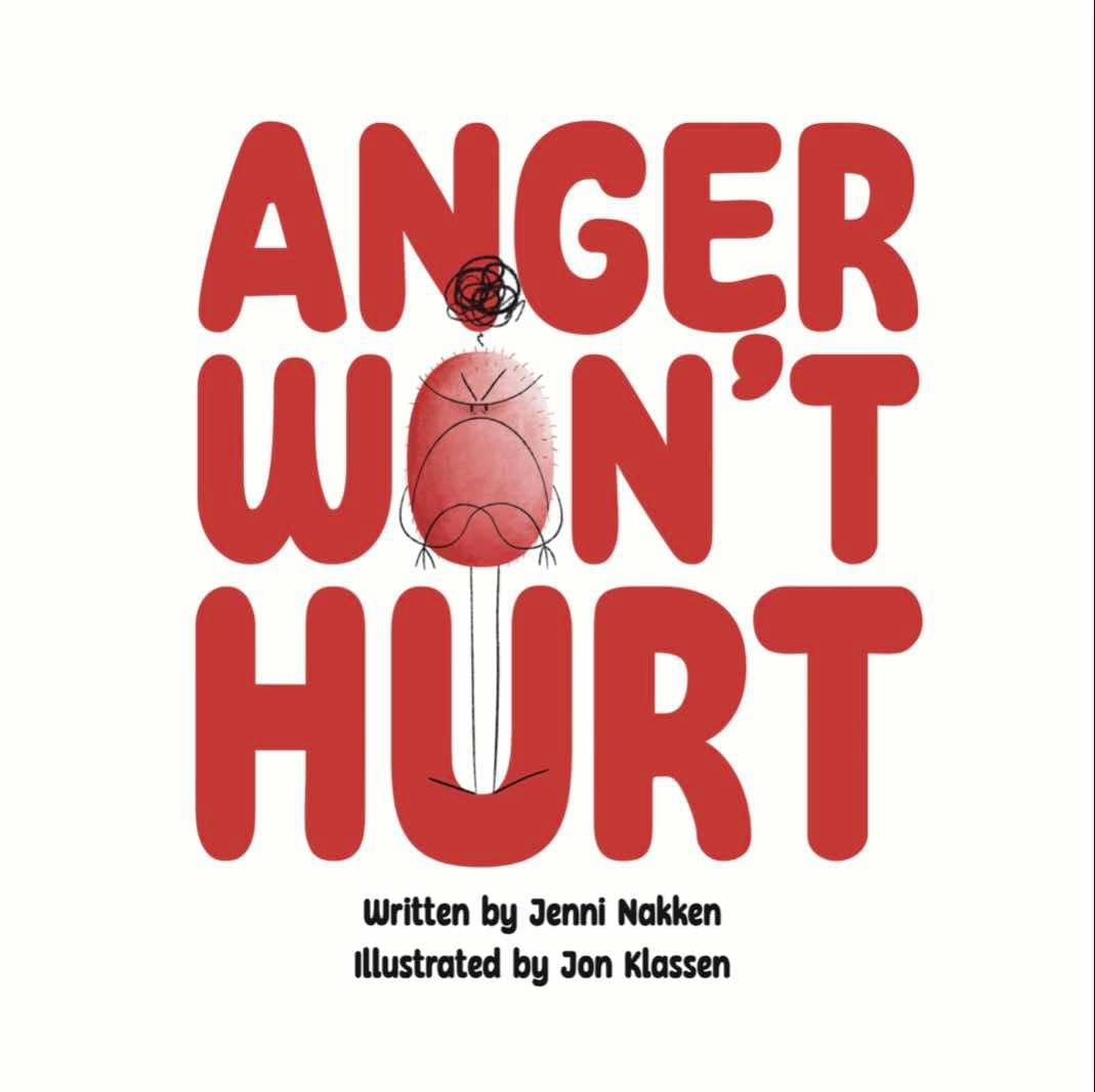 Anger Won't Hurt