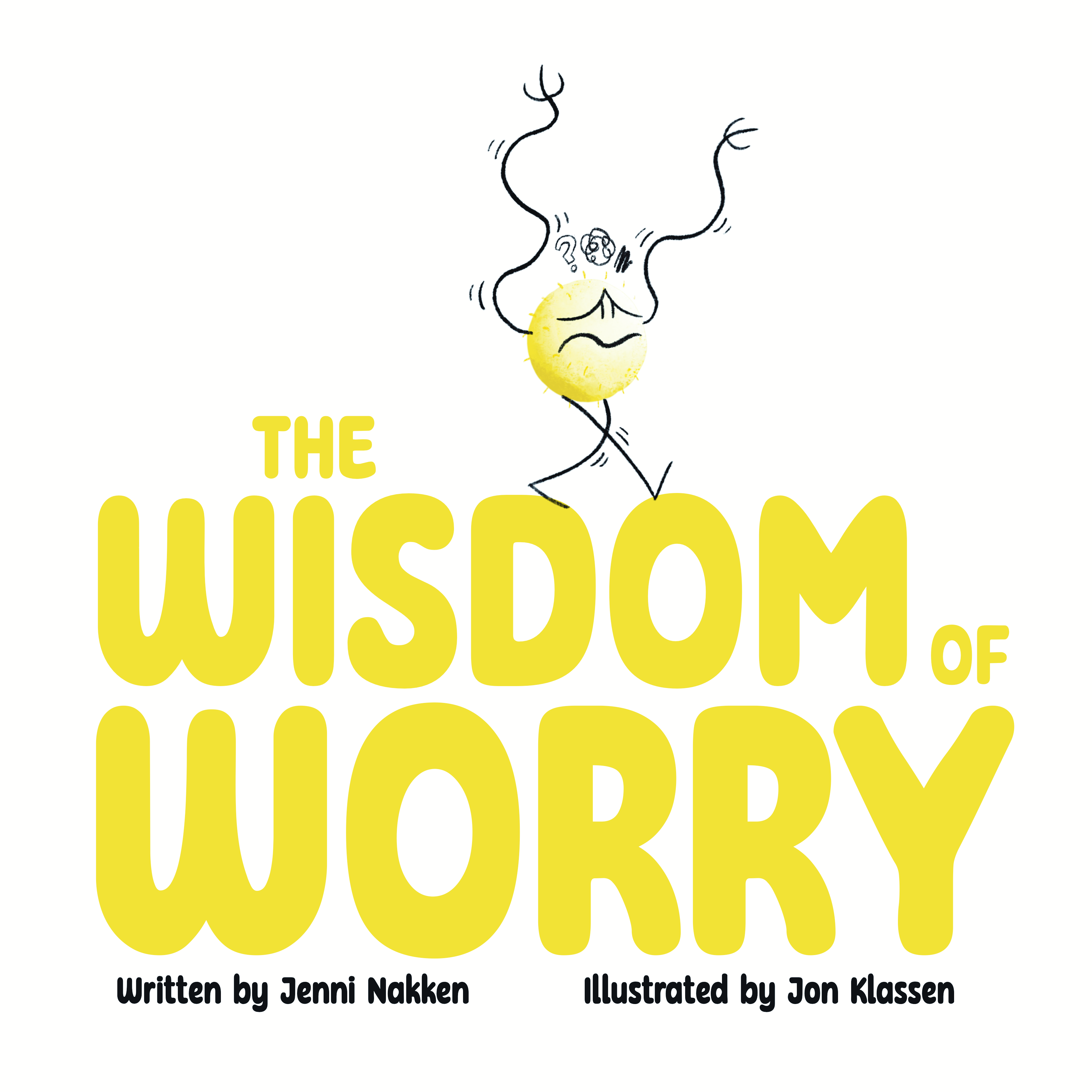 The Wisdom of Worry