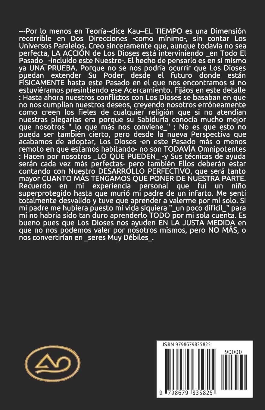 Dioses y Átomos y La Llamada