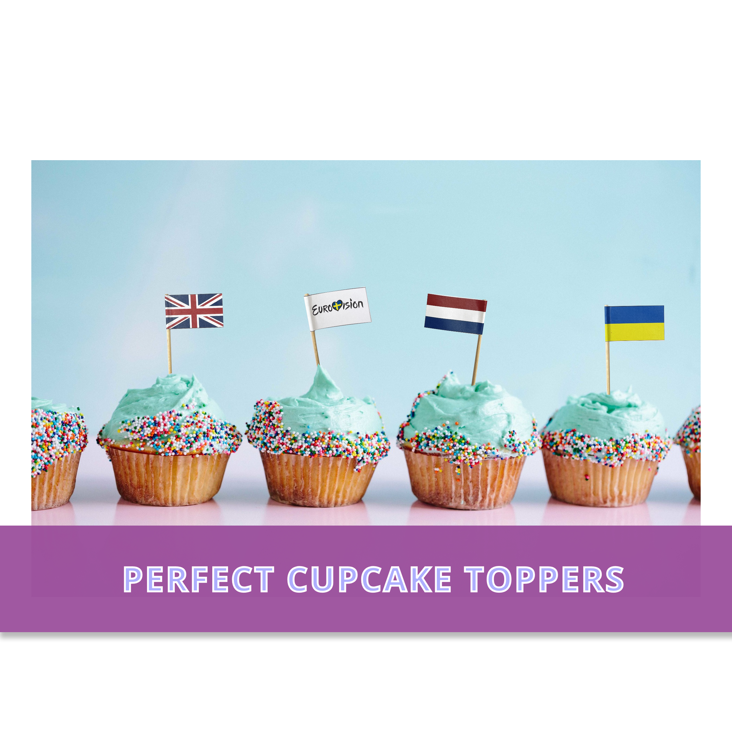 Printable Eurovision 2025 Toothpick Flags and Cupcake Toppers