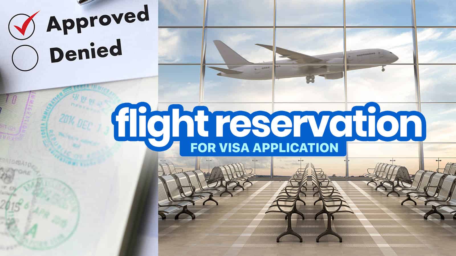 Flight Reservations for Visa Applications