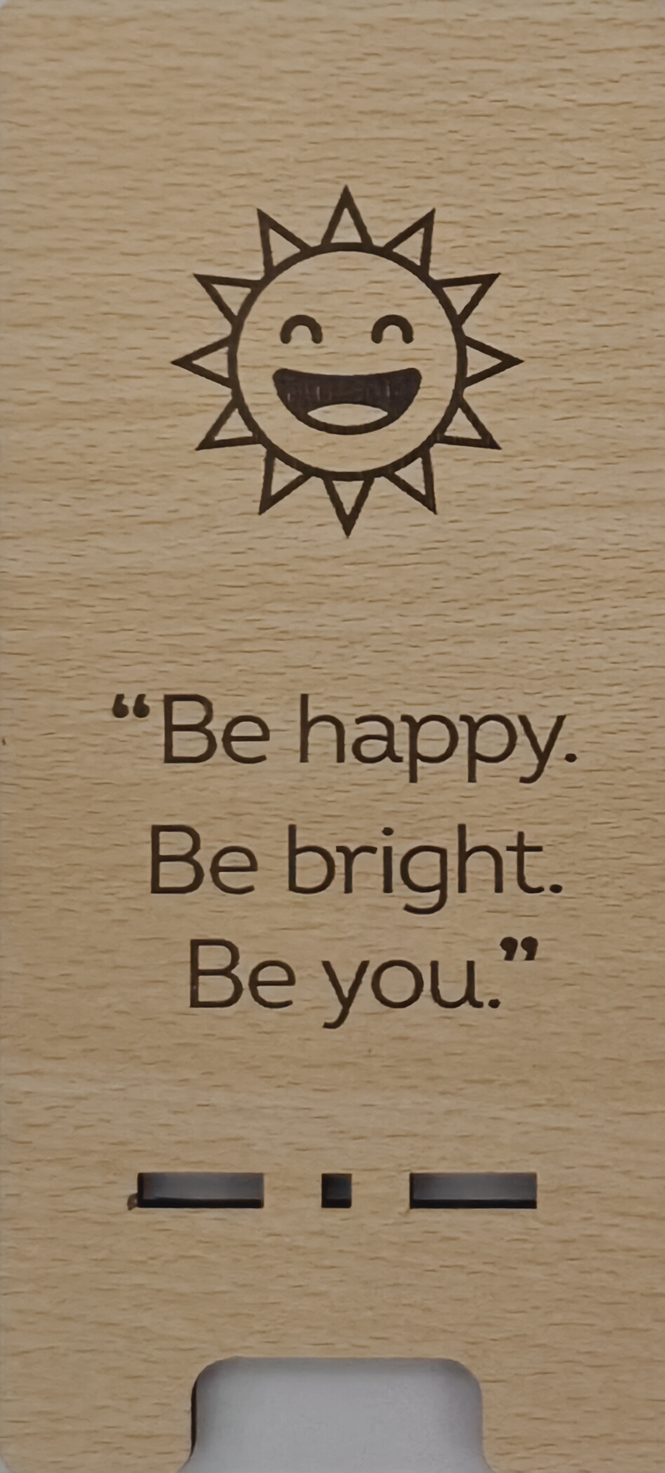 Inspirational Wooden Phone Stand
