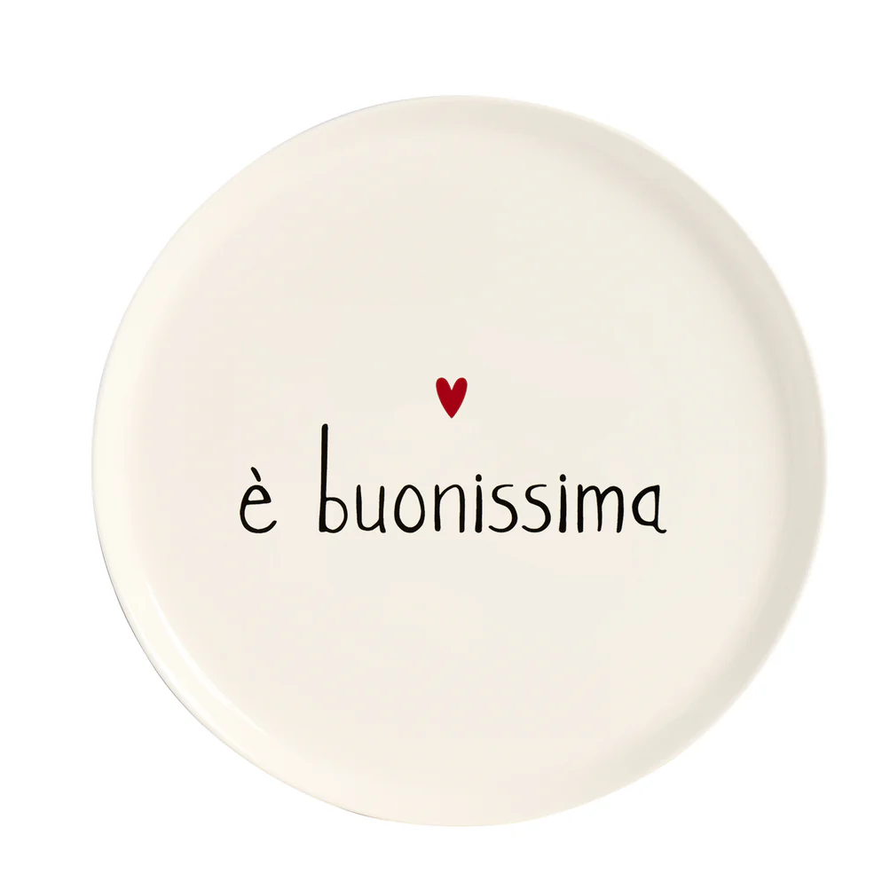 Piatto pizza ceramica "E' buonissima"