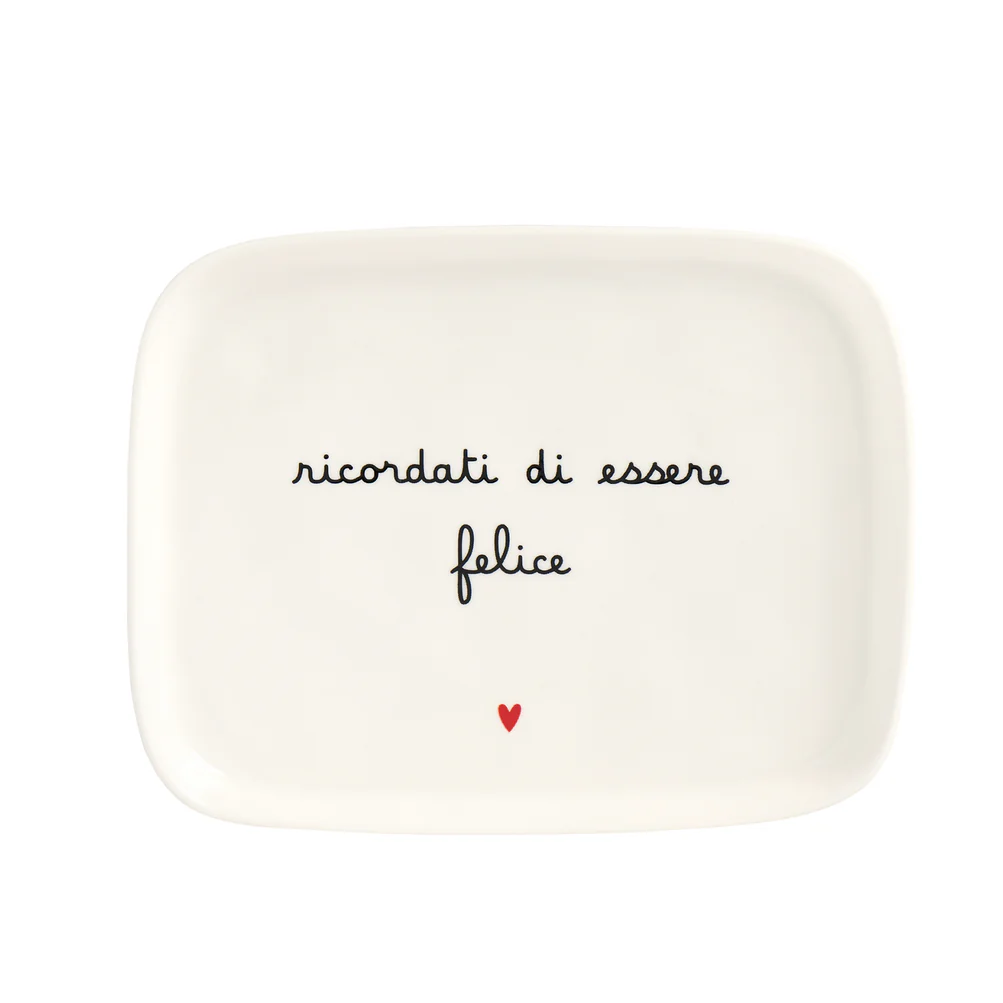 Piatto rettangolare ceramica "Ricordati di essere felice"