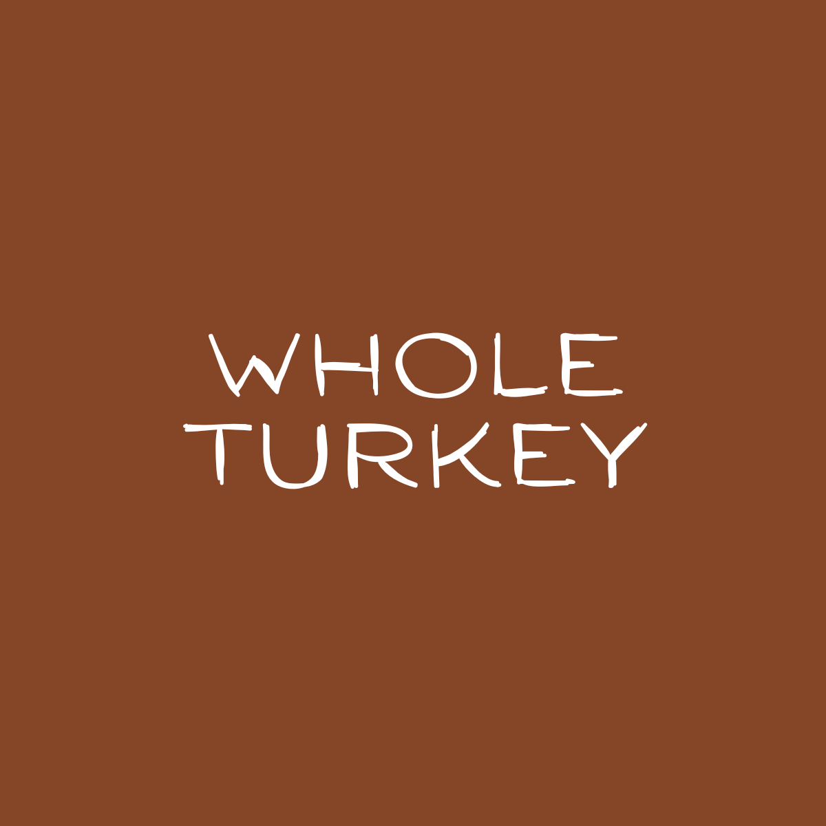 Whole Turkey