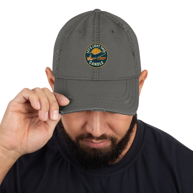 Let's Light This Candle Distressed Dad Hat