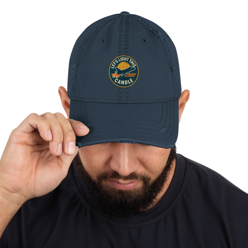 Let's Light This Candle Distressed Dad Hat