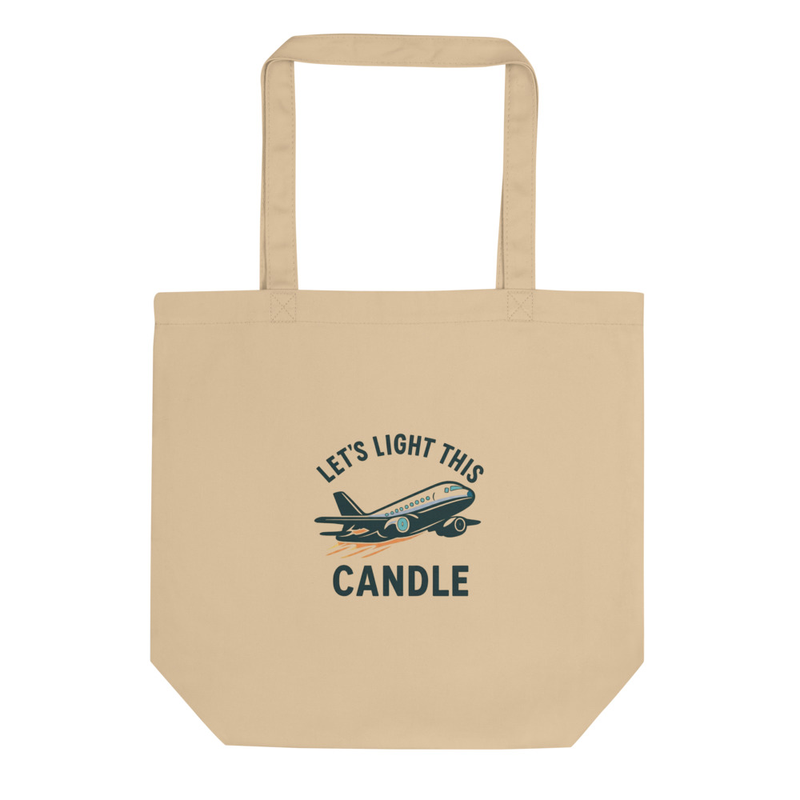 Let's Light This Candle Eco Tote Bag