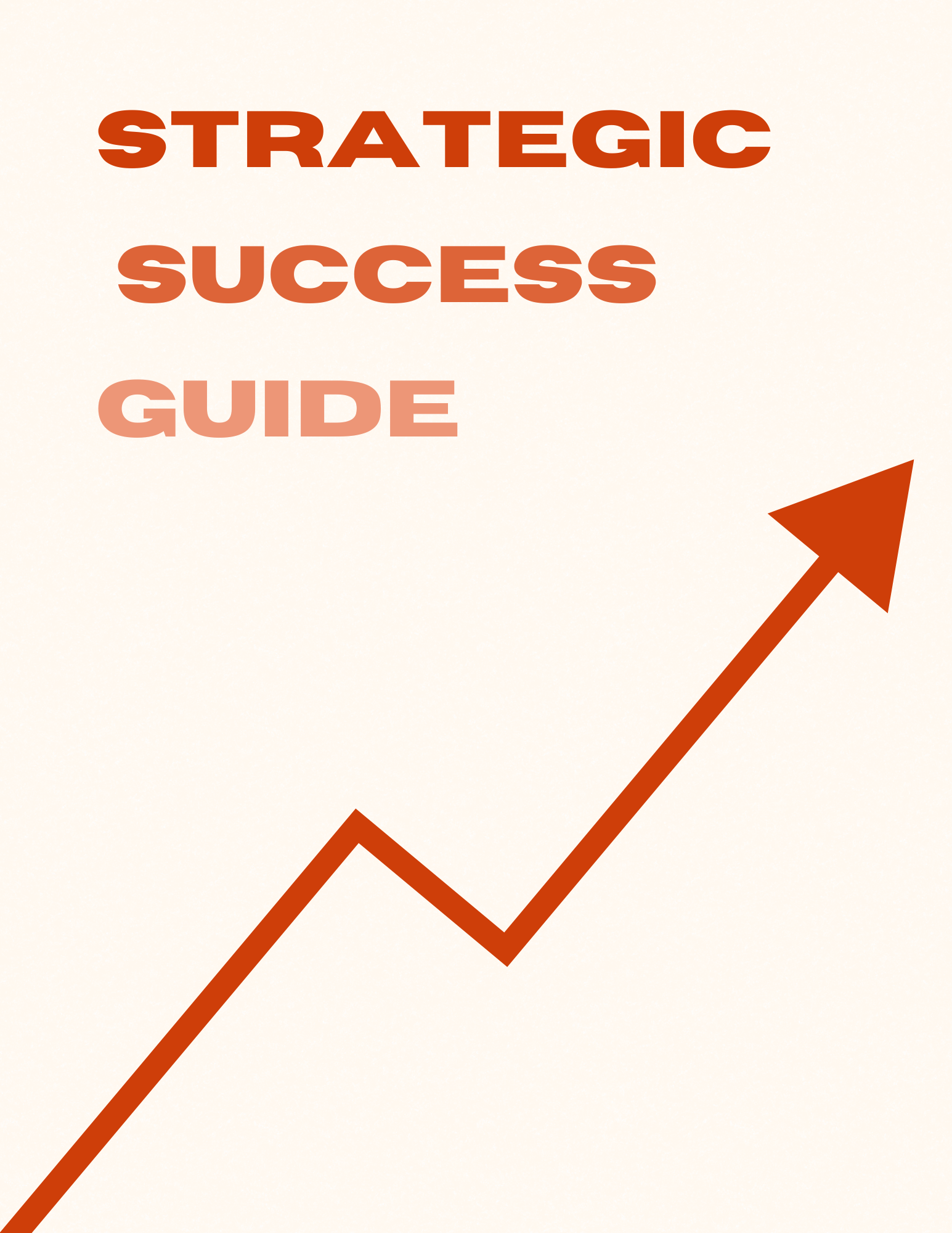 Strategic Success Guide