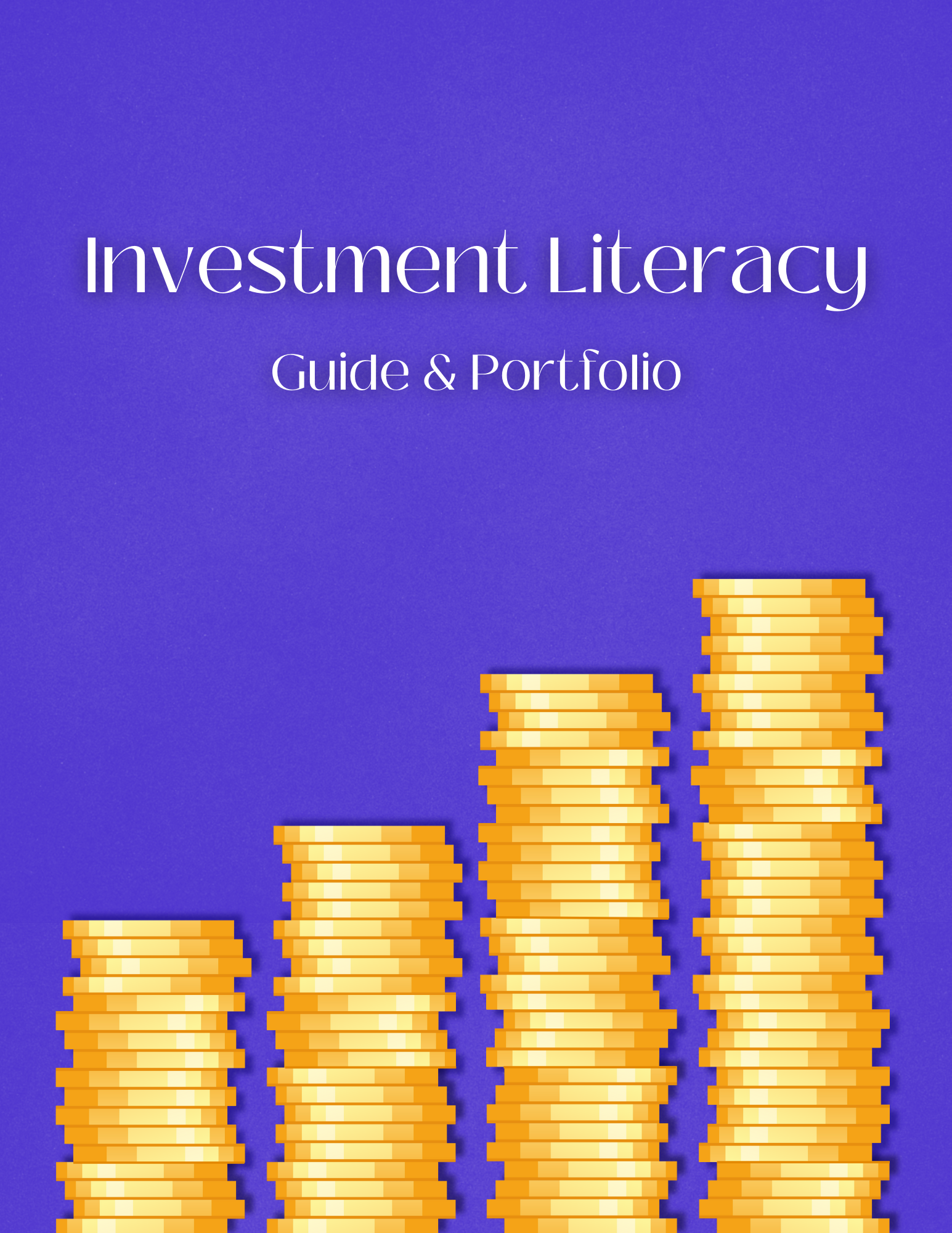 Investment Literacy Guide & Portfolio