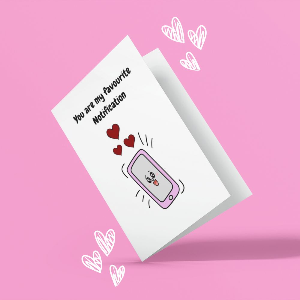 You are my Favorite Notification Personalized Card