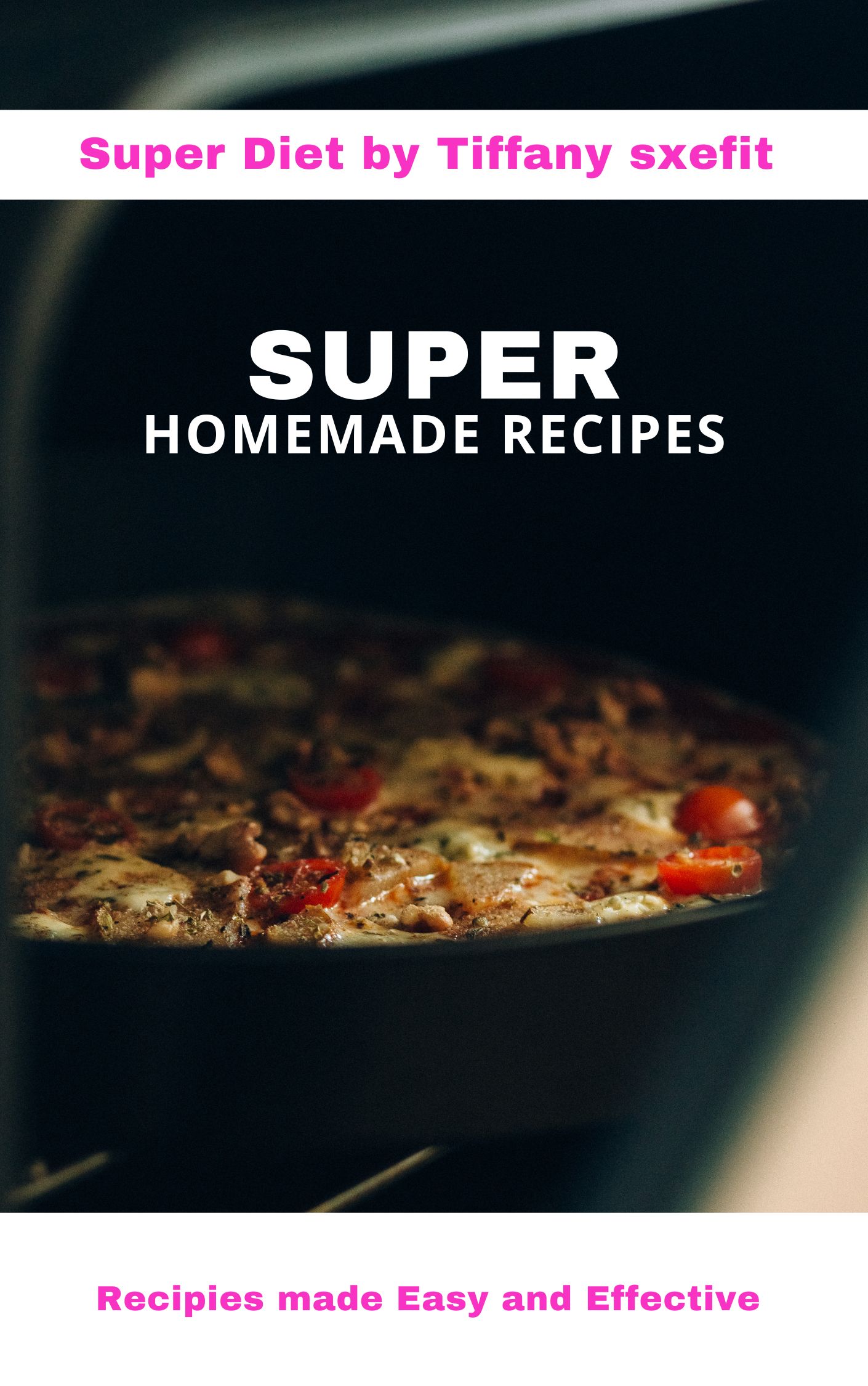 Super Homemade Recipes