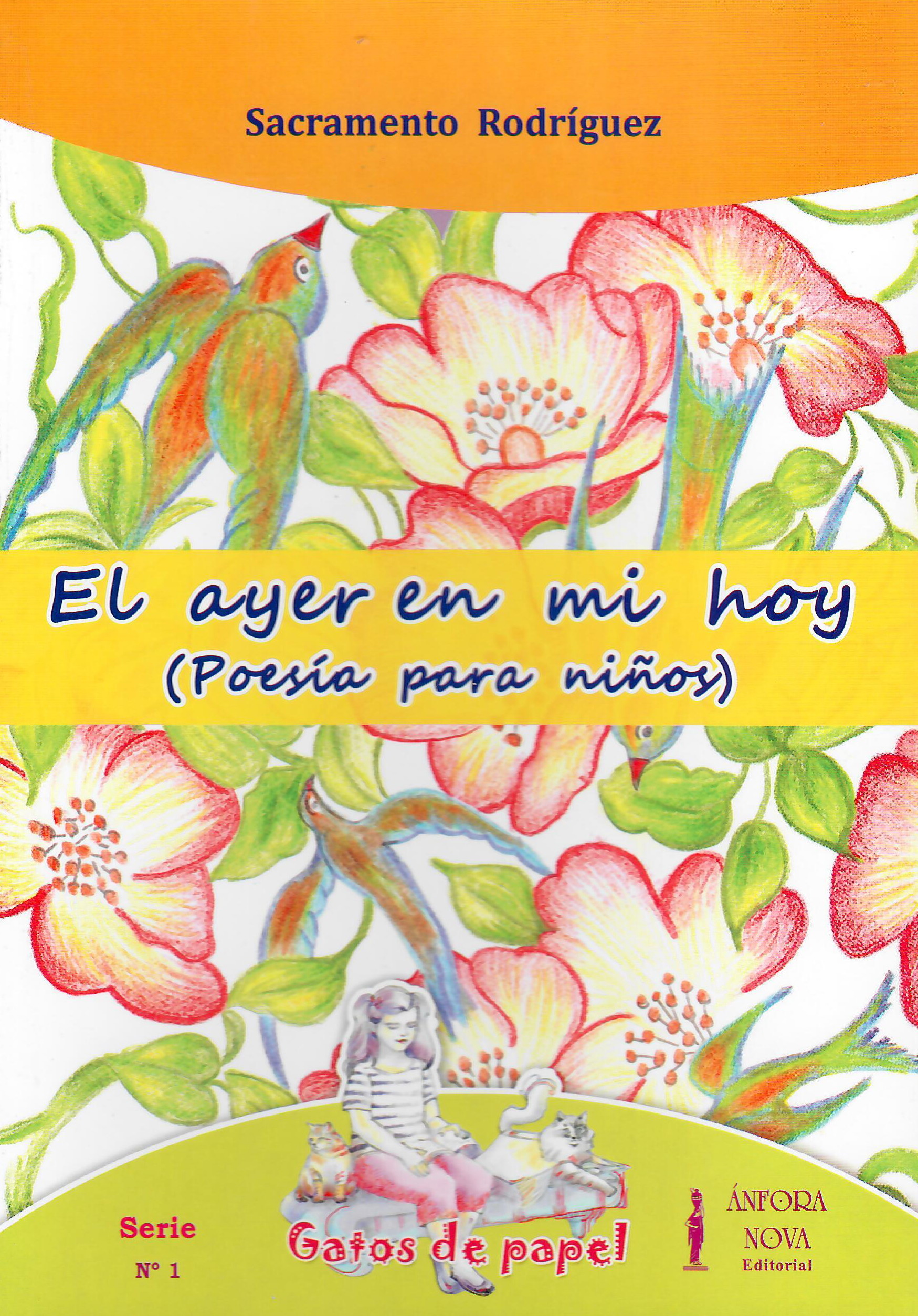 El ayer en mi hoy (Poesía para niños)