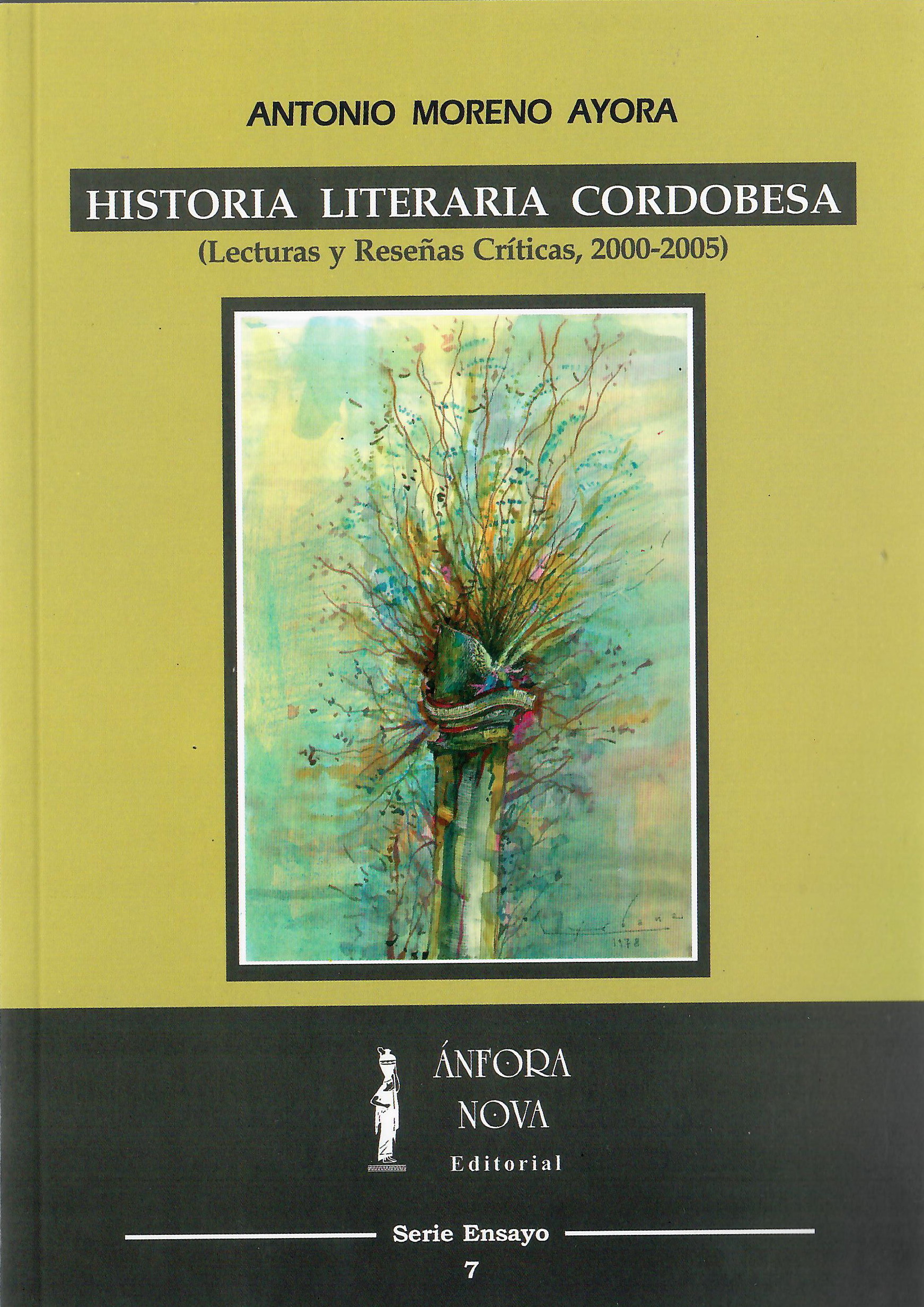 Historia literaria cordobesa (Lecturas y reseñas críticas, 2000-2005)