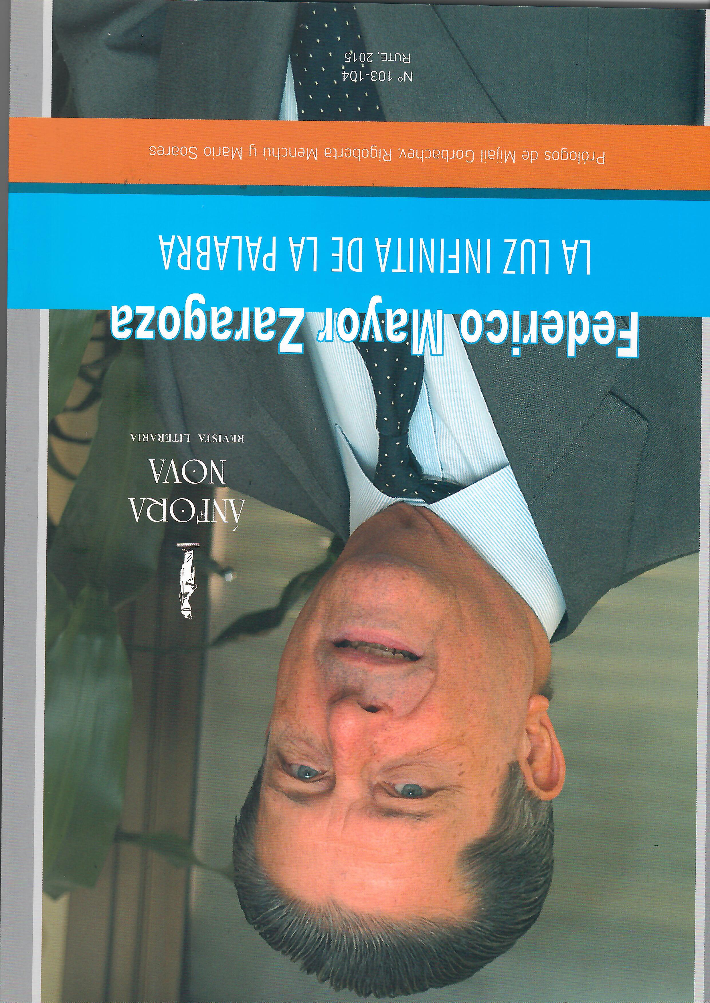 Federico Mayor Zaragoza. La luz infinita de la palabra