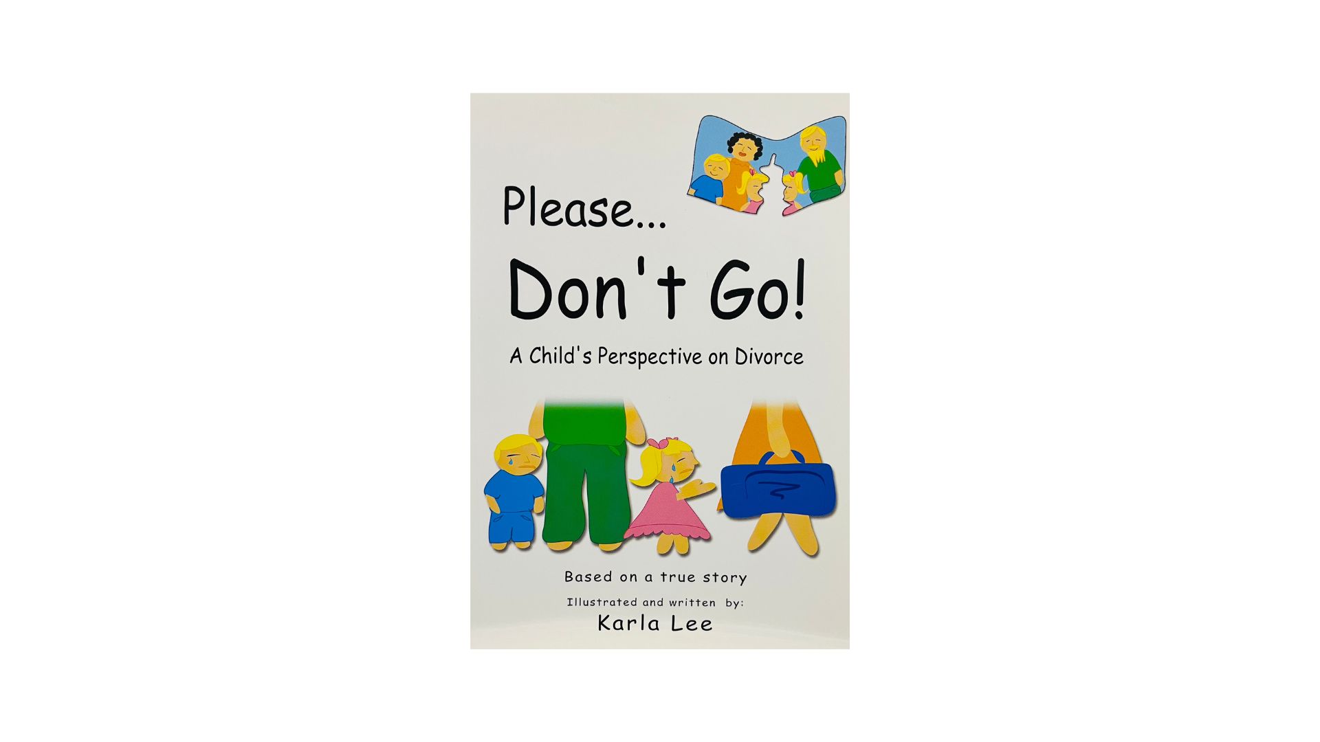 "Please Don't Go!" - Paperback