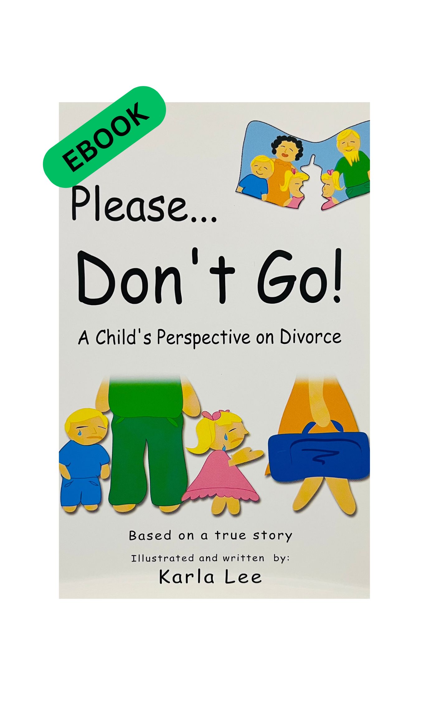 "Please Don't Go!"- Ebook