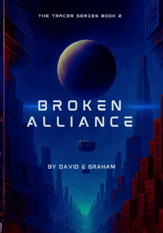 Broken Alliance - Book 2 in the Tracer Series - Special Edition