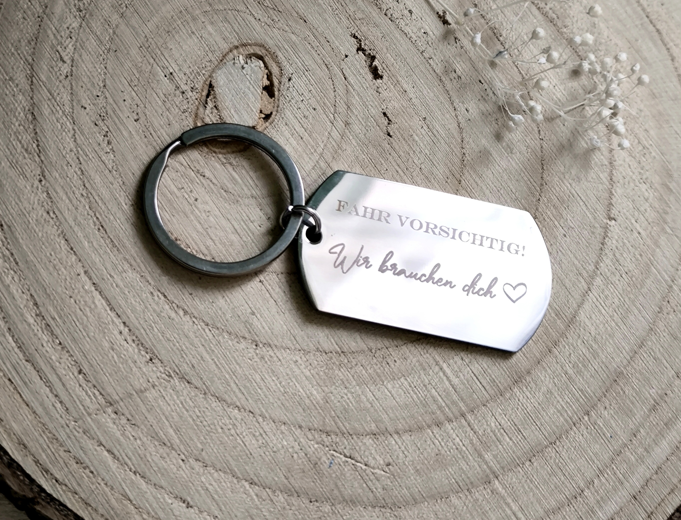 Fahr vorsichtig Wir brauchen dich Schlüsselanhänger