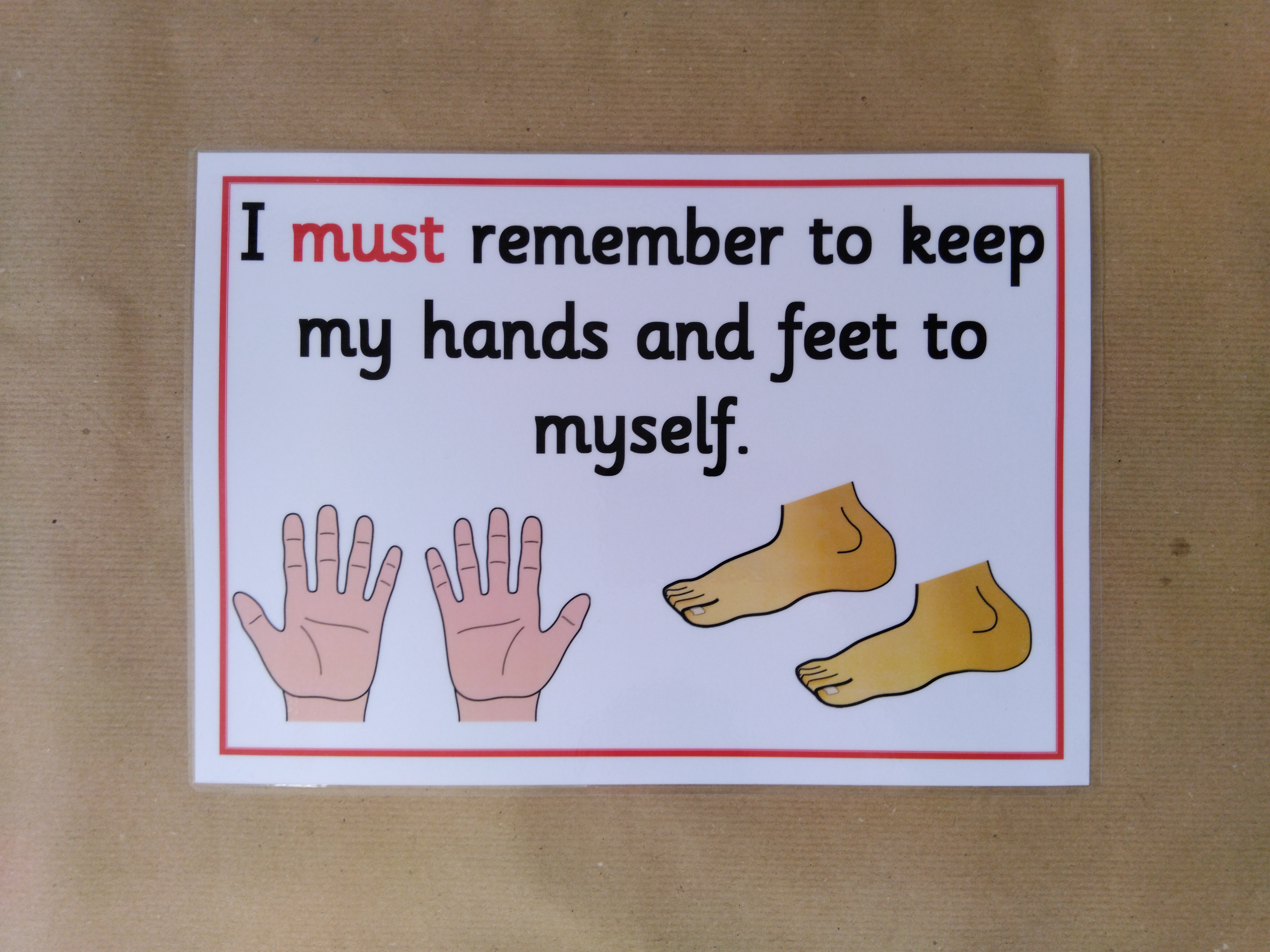 I must remember to keep my hands and feet to myself.