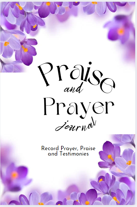 My Praise and Prayer Journal