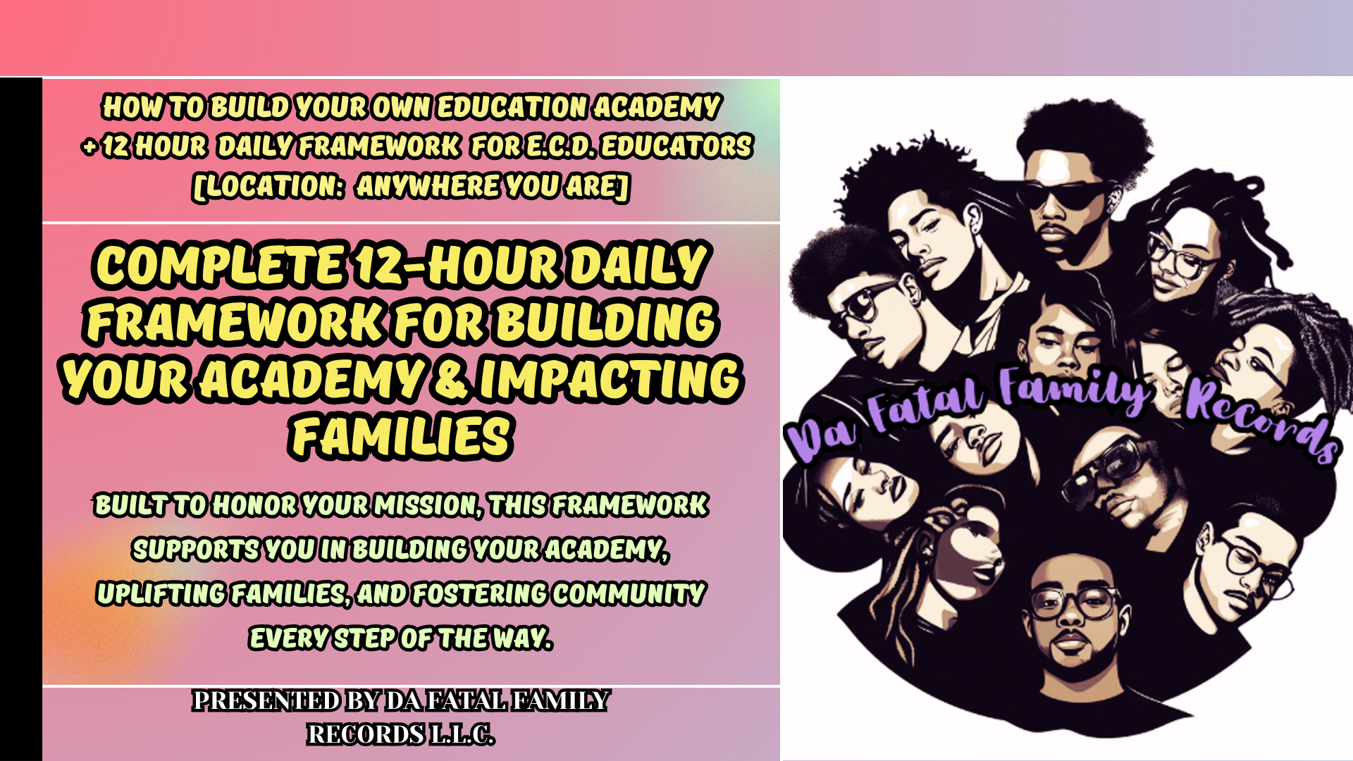 The Full Vision: Customize Your  [  Educational Academy ]  12 - Hour Daily Framework 