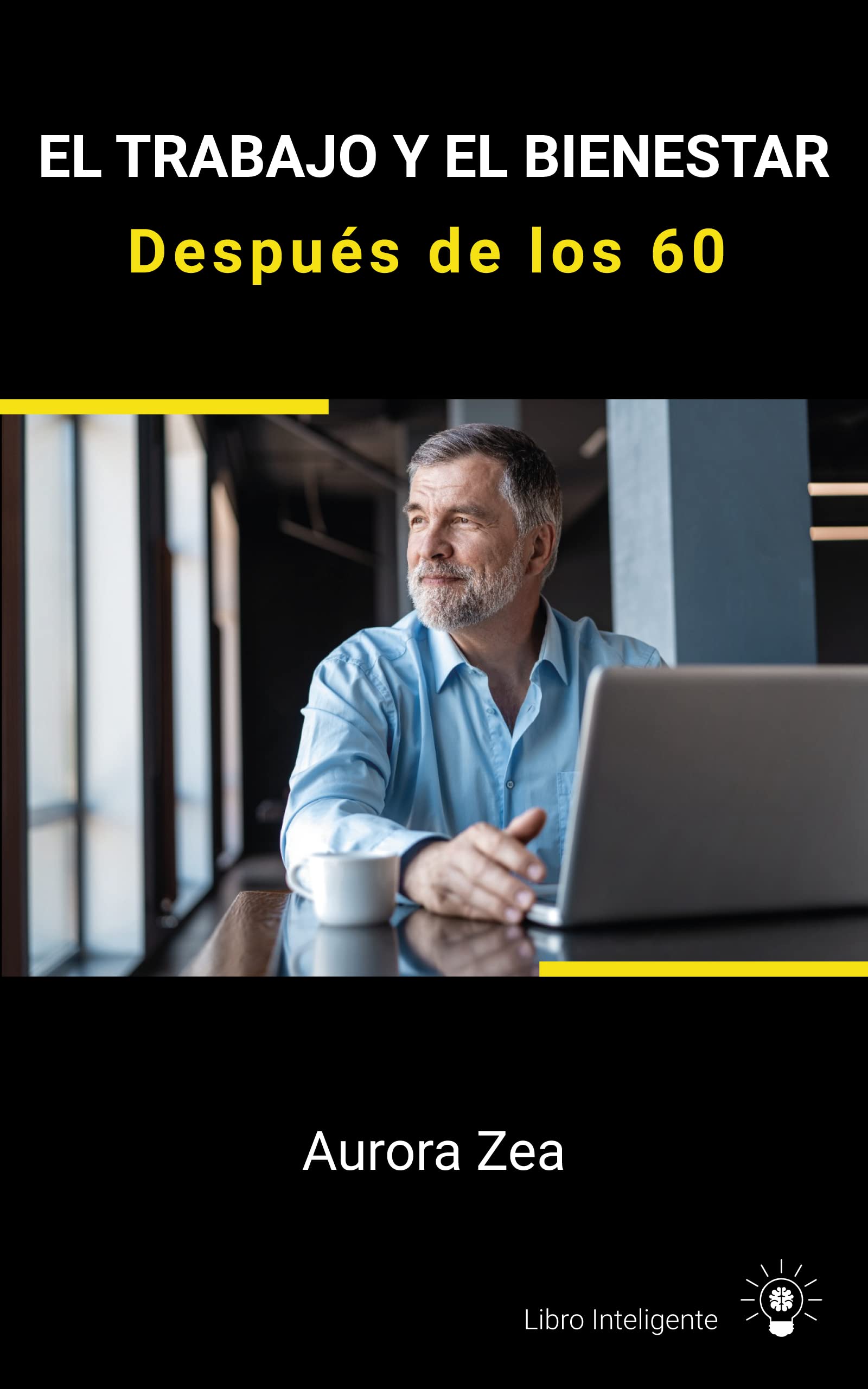 El trabajo y el bienestar después de los 60
