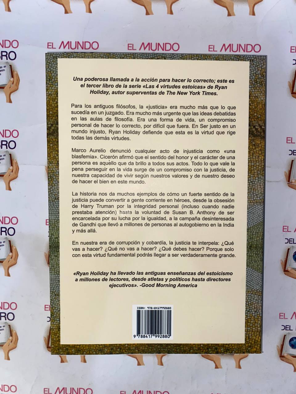 Ser Justo En Un Mundo Injusto - Ryan Holiday   