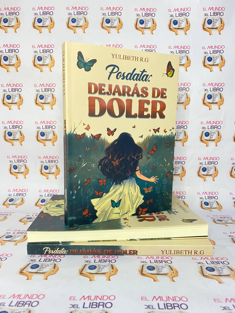 Posdata: Dejarás De Doler - Yulibeth R.G 